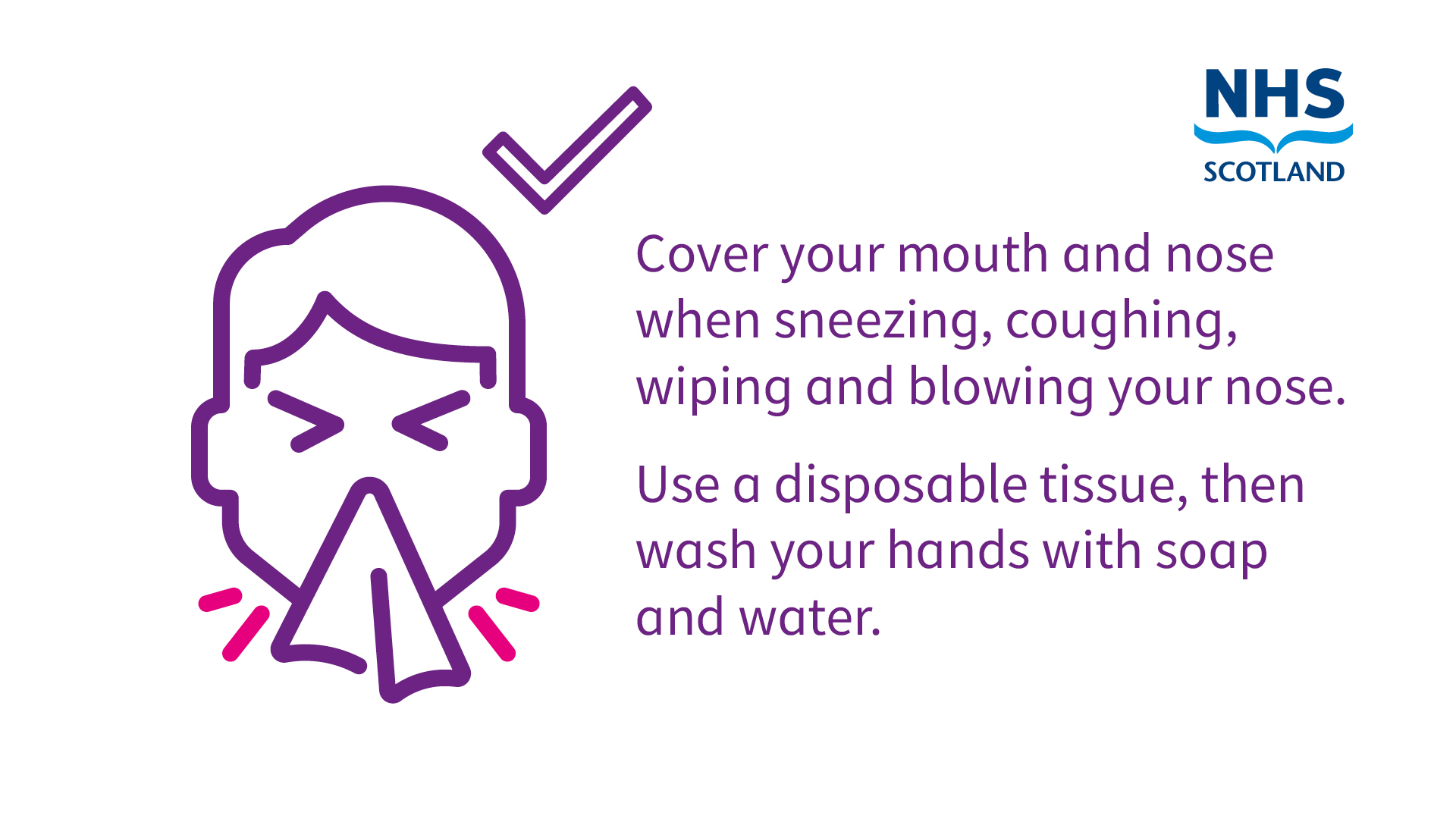 Use good respiratory hygiene